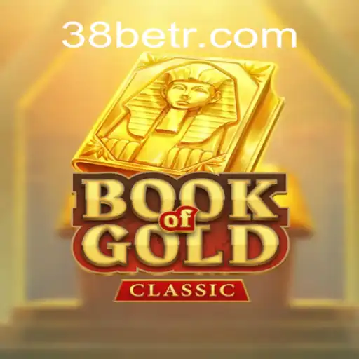 Exploring BookOfGoldClassic: A Thrilling Adventure with 38bet